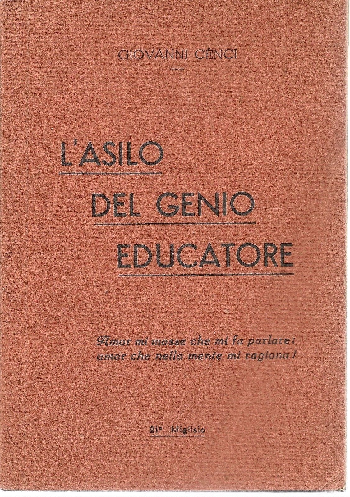 L'ASILO DEL GENIO EDUCATORE - GIOVANNI CENCI