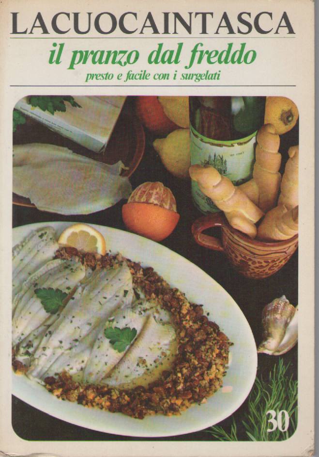 IL PRANZO DAL FREDDO presto e faciel con isurgelati - LA CUOCA IN TASCA