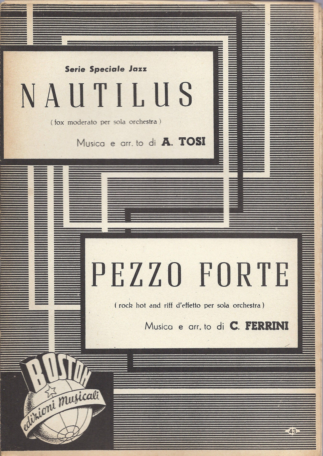 NAUTILUS   A. Tosi -- PEZZO FORTE   C. Ferrini # SPARTITO - Edizioni Boston