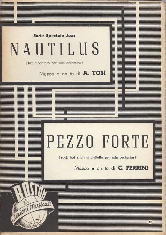 NAUTILUS   A. Tosi -- PEZZO FORTE   C. Ferrini # SPARTITO - Edizioni Boston