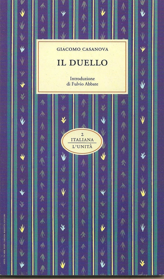 IL DUELLO - GIACOMO CASANOVA   Intr. Fulvio Abbate