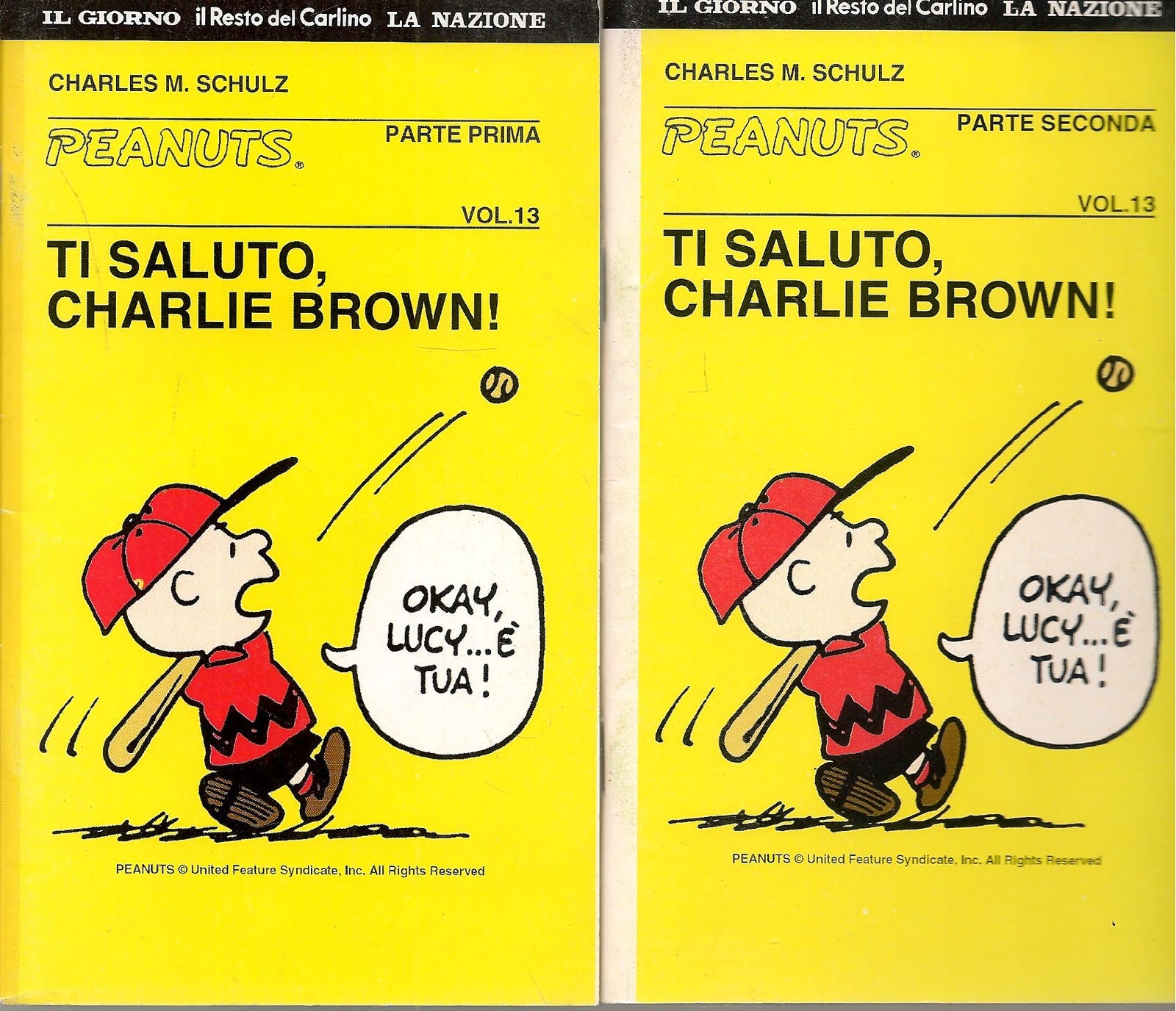 TI SALUTO CHARLIE BROWN - CHARLES M. SCHULZ