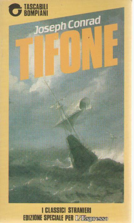 TIFONE - JOSEPH CONRAD    ED. BOMPIANI-L'ESPRESSO