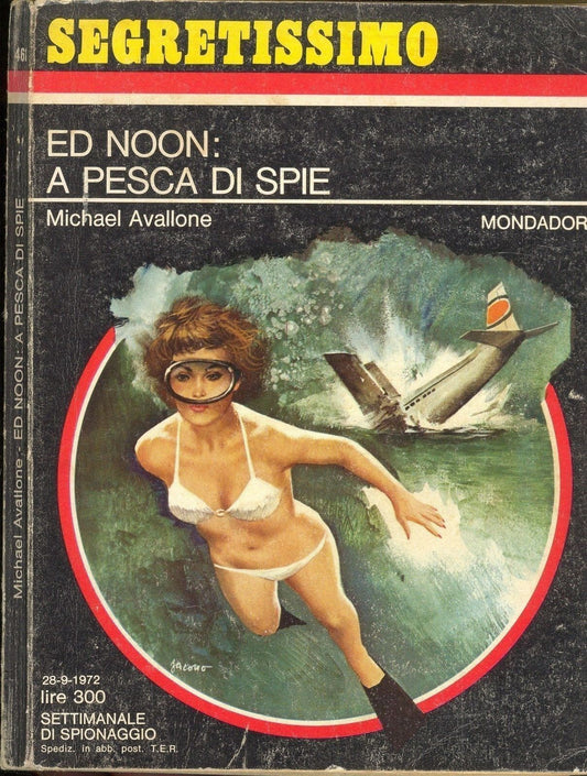 A PESCA DI SPIE - ED NOON