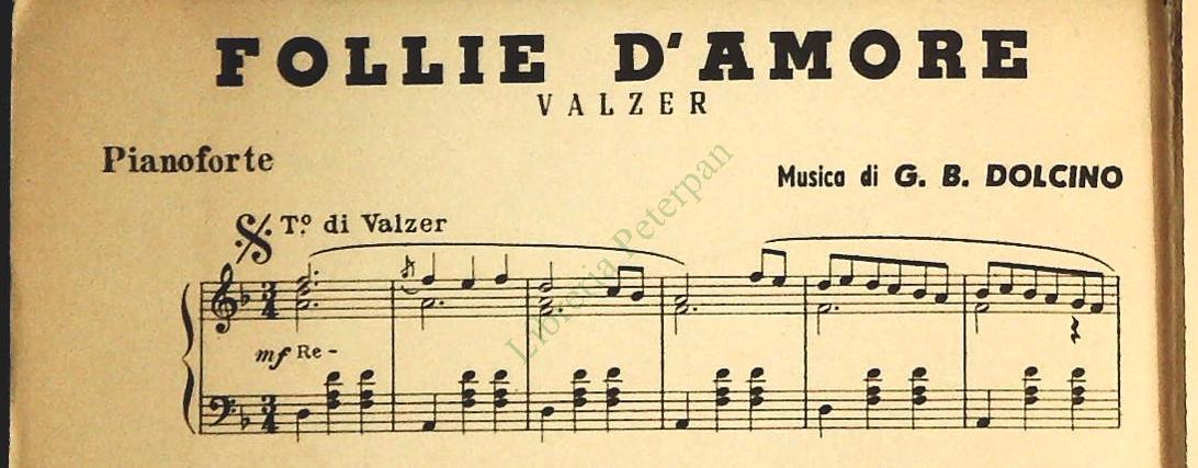 FOLLIE D'AMORE. valzer - GRAZIOSA. mazurka - SPARTITO-SHEET MUSIC