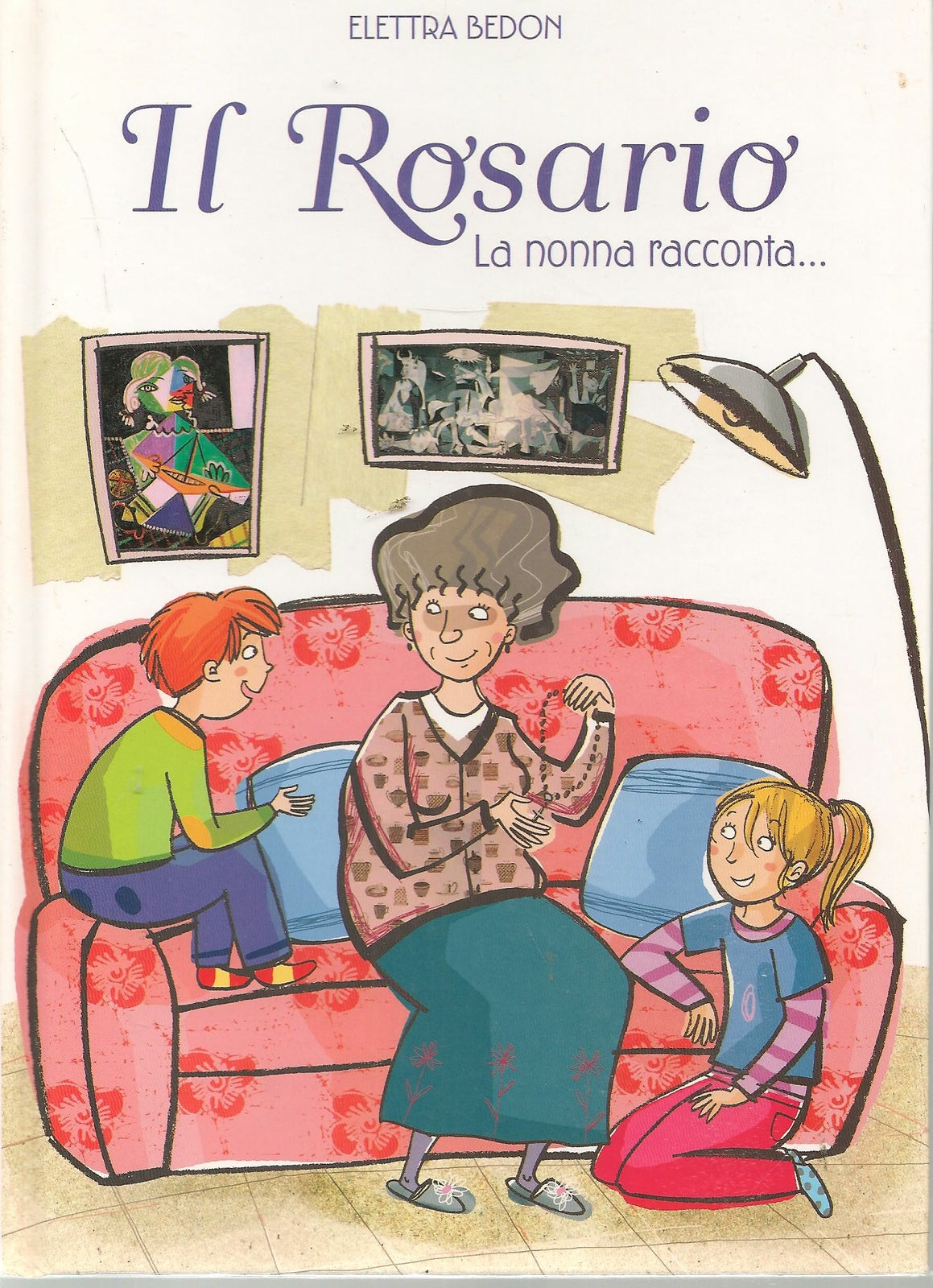 IL ROSARIO. LA NONNA RACCONTA - ELETTRA BEDON
