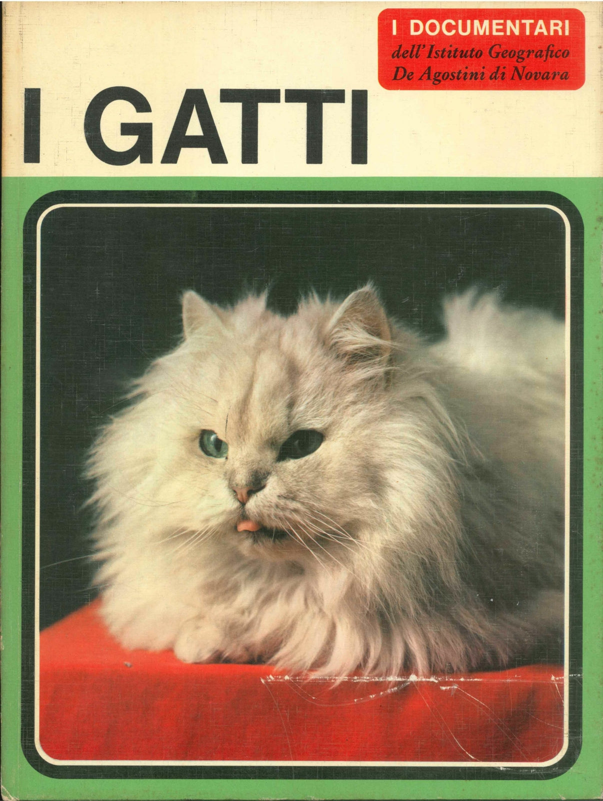 I GATTI - I DOCUMENTARI - DE AGOSTINI