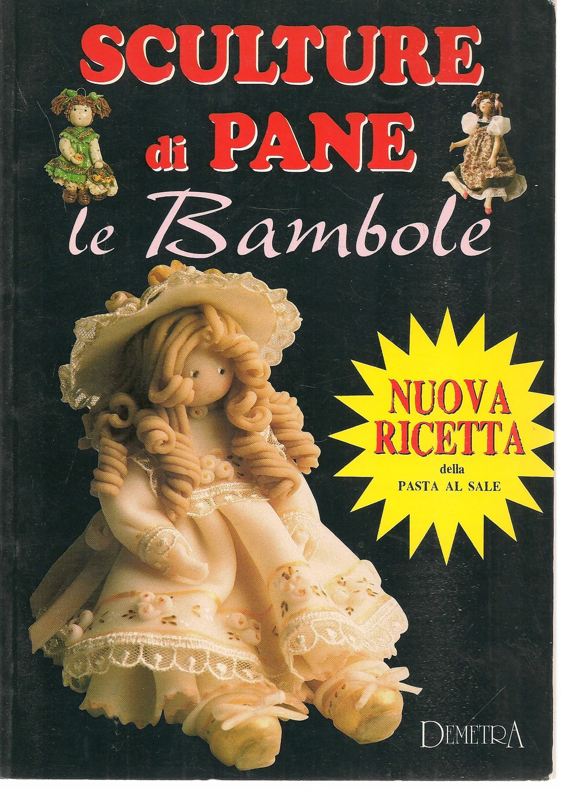 SCULTURE DI PANE. LE BAMBOLE