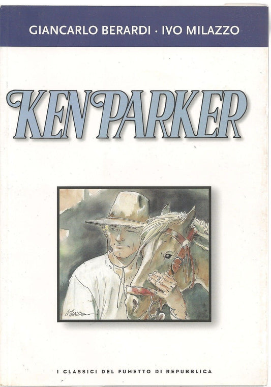 KEN PARKER - I CLASSICI DEL FUMETTO DI REPUBBLICA