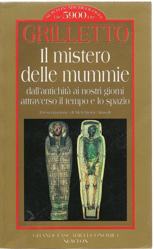 IL MISTERO DELLE MUMMIE - RENATO GRILLETTO