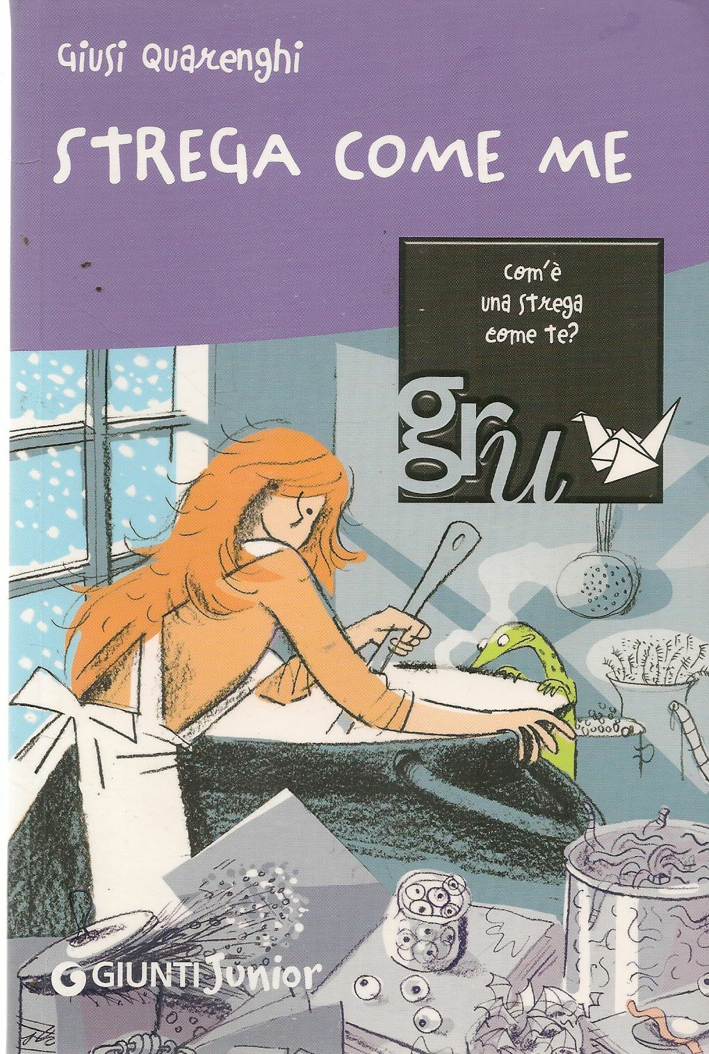 STREGA COME ME - GIUSI QUARENGHI