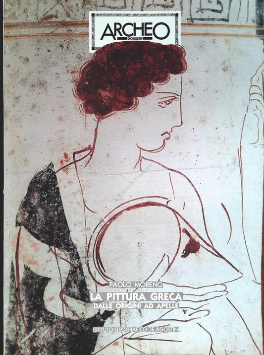 ARCHEO DOSSIER N.  34 - LA PITTURA GRECA
