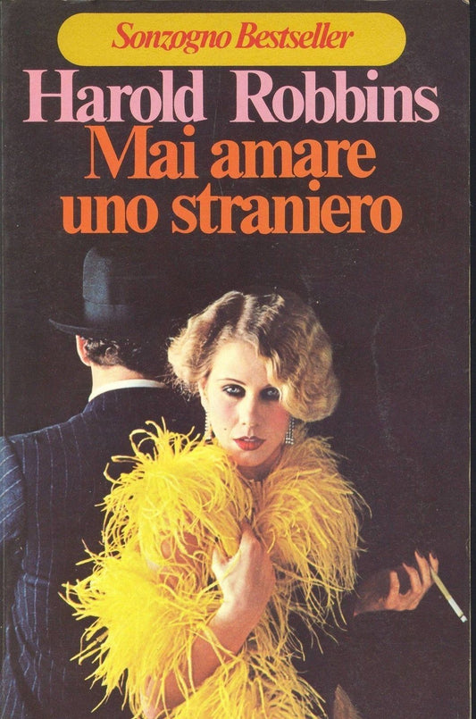MAI AMARE UNO STRANIERO - HAROLD ROBBINS