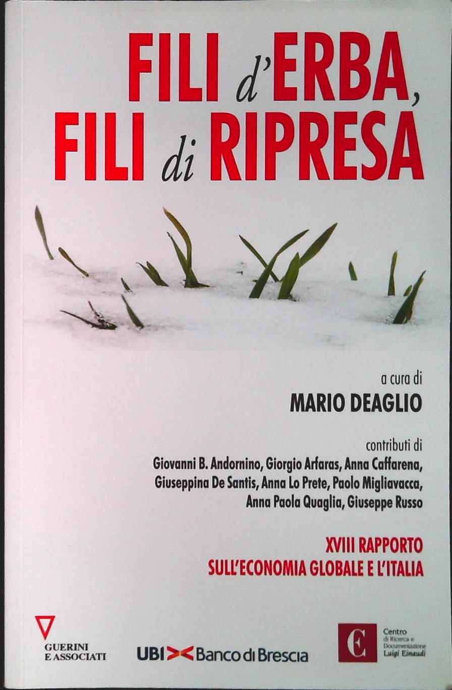 FILI D'ERBA FILI DI RIPRESA - MARIO DEAGLIO - GUERINI 2013 - OUTLET DEL LIBRO