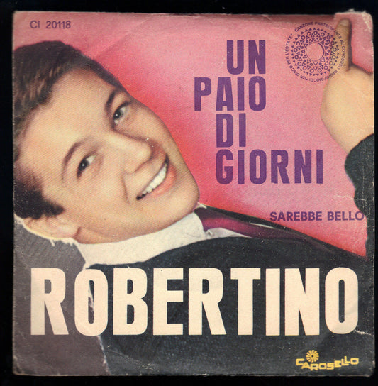 UN PAIO DI GIORNI - SAREBBE BELLO # ROBERTINO