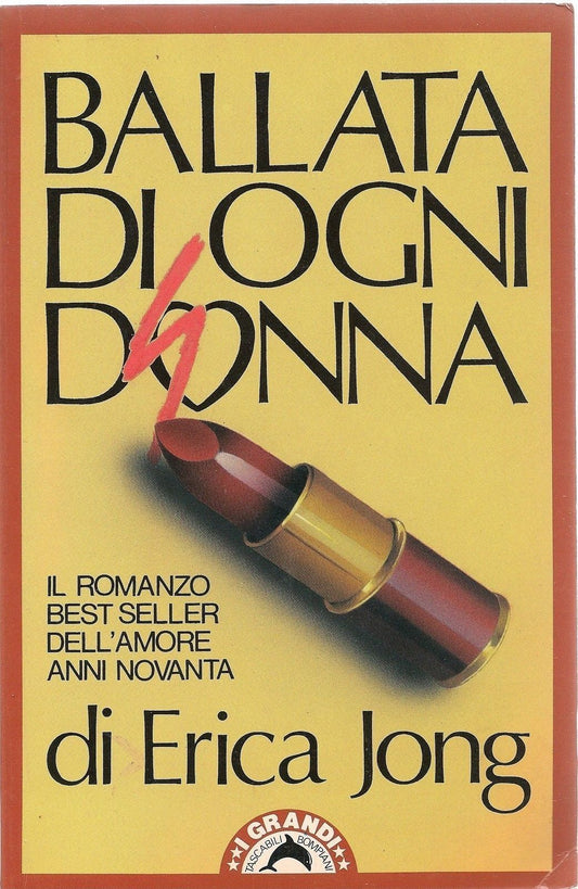 BALLATA DI OGNI DONNA - ERICA JONG - TASCABILI BOMPIANI