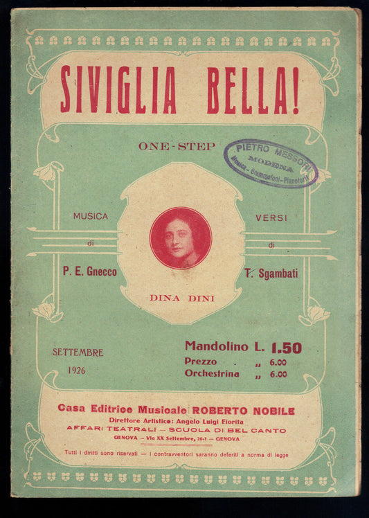 SIVIGLIA BELLA! (Sgambati - Gnecco) # DINA DINI # SPARTITO E TESTO - 1926