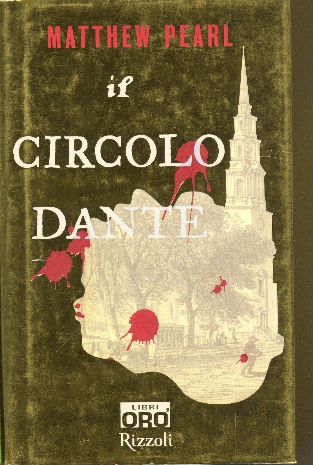 IL CIRCOLO DANTE - MATTHEW PEARL
