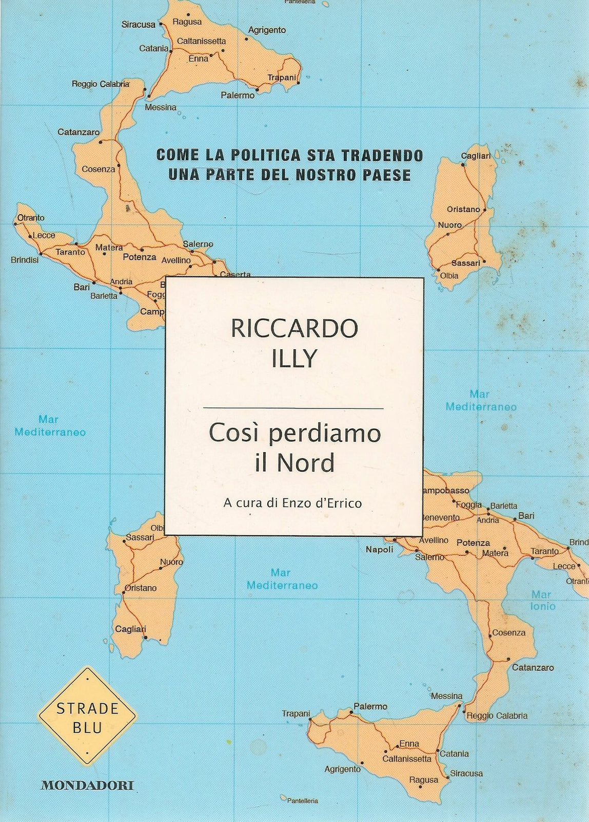 COSI' PERDIAMO IL NORD - RICARDO ILLY