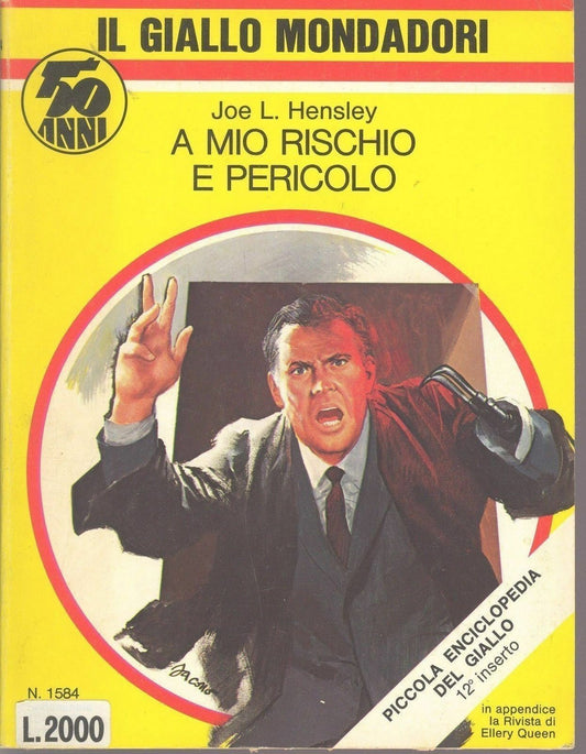 A MIO RISCHIO E PERICOLO - JOE L. HENSLEY