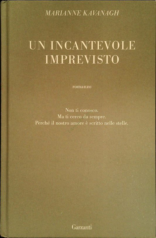 UN INCANTENVOLE IMPREVISTO - MARIANNE KAVANAGH - GARZANTI 2014 -OUTLET DEL LIBRO