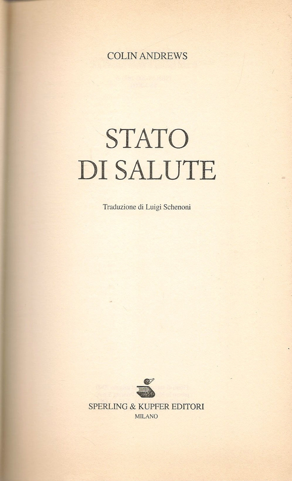 STATO DI SALUTE - COLIN ANDREWS - SPERLIG e KUPFER 2000