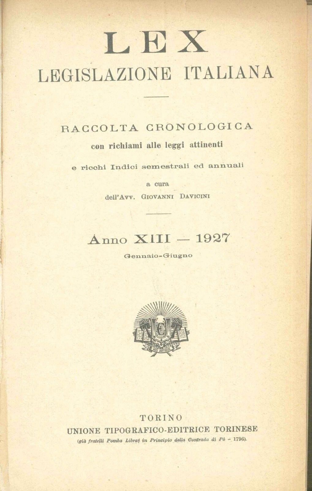 LEX - LEGISLAZIONE ITALIANA - 1927 - GENNAIO-GIUGNO
