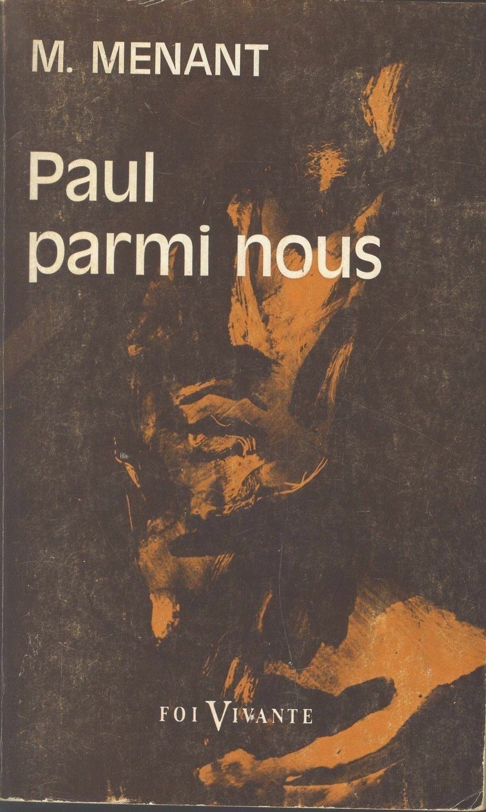 PAUL PARMI NOUS - MICHEL MENANT (FRENCHE TEXT)