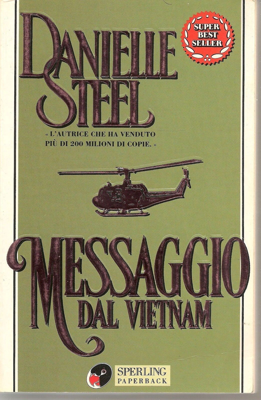 MESSAGGIO DAL VIETNAM - DANIELLE STEEL   Ediz. 1998