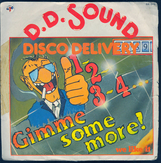 1, 2, 3, 4, GIMME SOME MORE - WE LIKE IT - D. D. SOUND