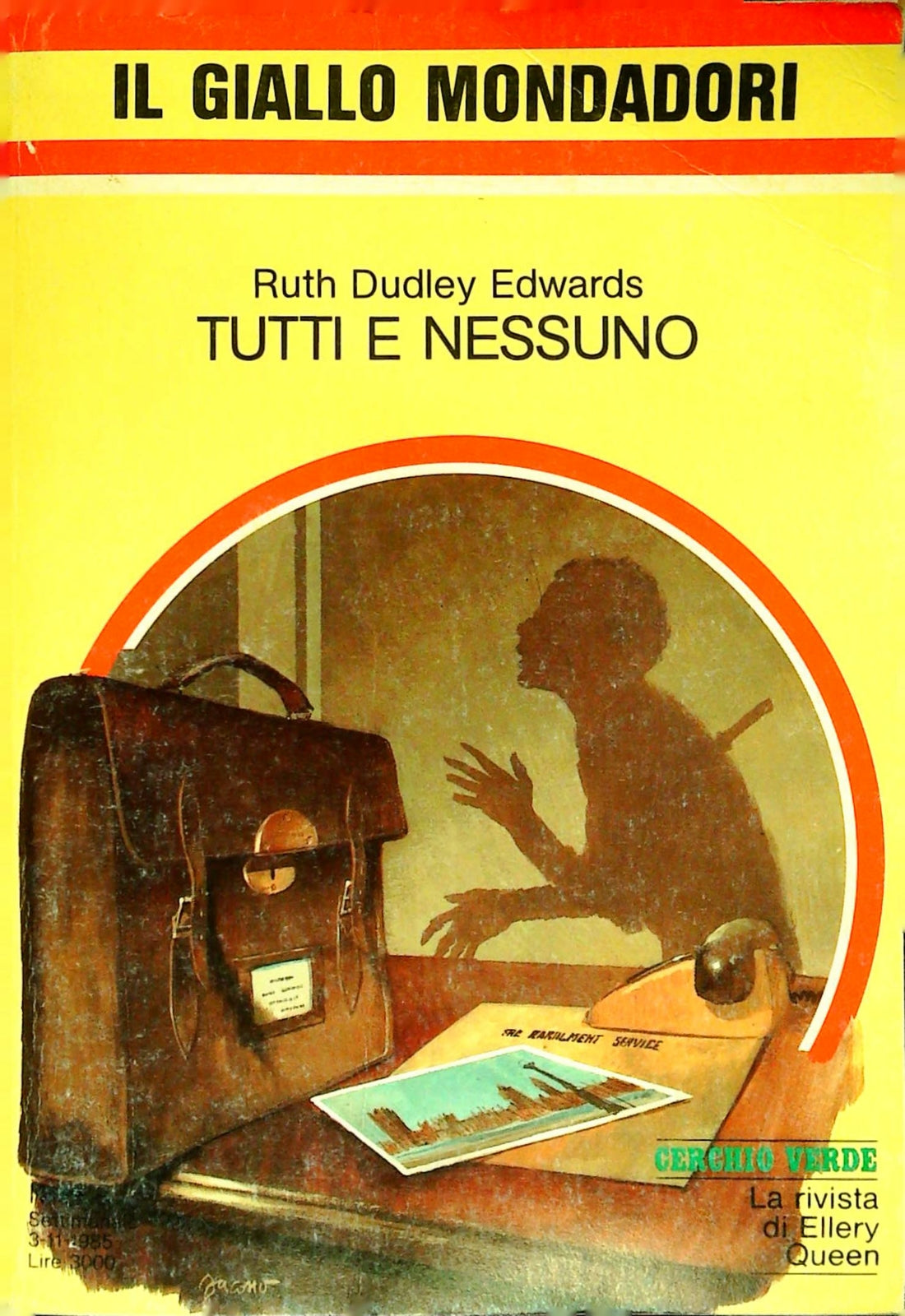 TUTTI E NESSUNO - RUTH DUDLEY EDWARDS - GIALLO MONDADORI N.1918