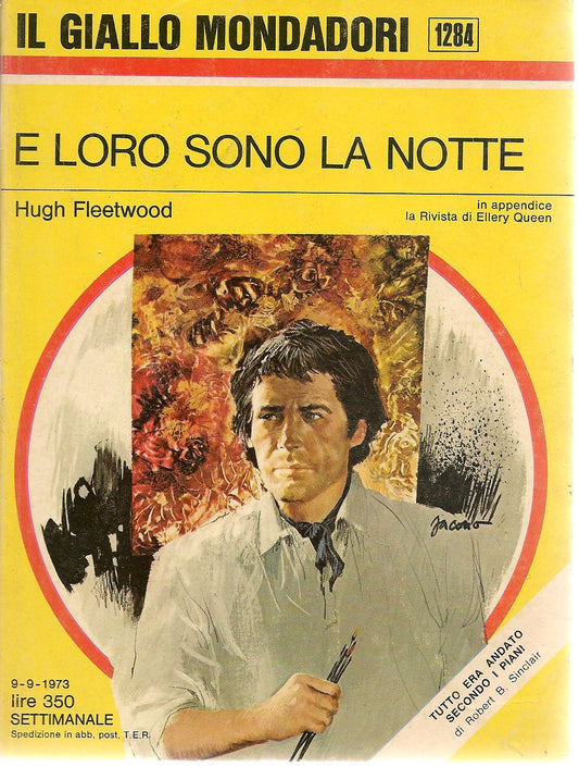 E LORO SONO LA NOTTE - HUGH FLEETWOOD  IL GIALLO MONDADORI N. 1284