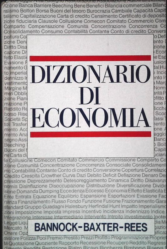 DIZIONARIO DI ECONOMIA BANNOCK-BAXTER-REES - EUROCLUB 1989 - OUTLET DEL LIBRO