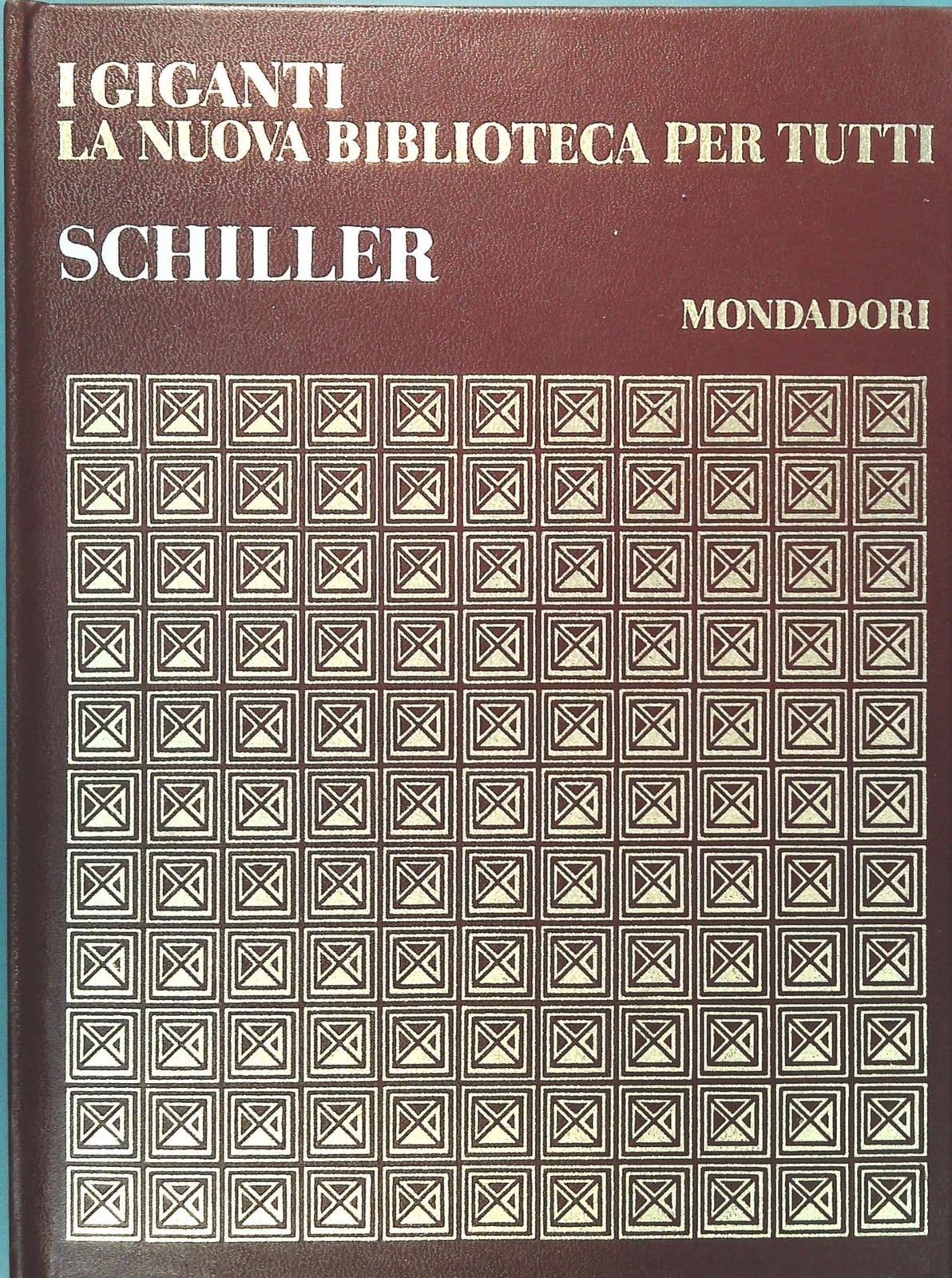 SCHILLER - I GIGANTI - MONDADORI 1969