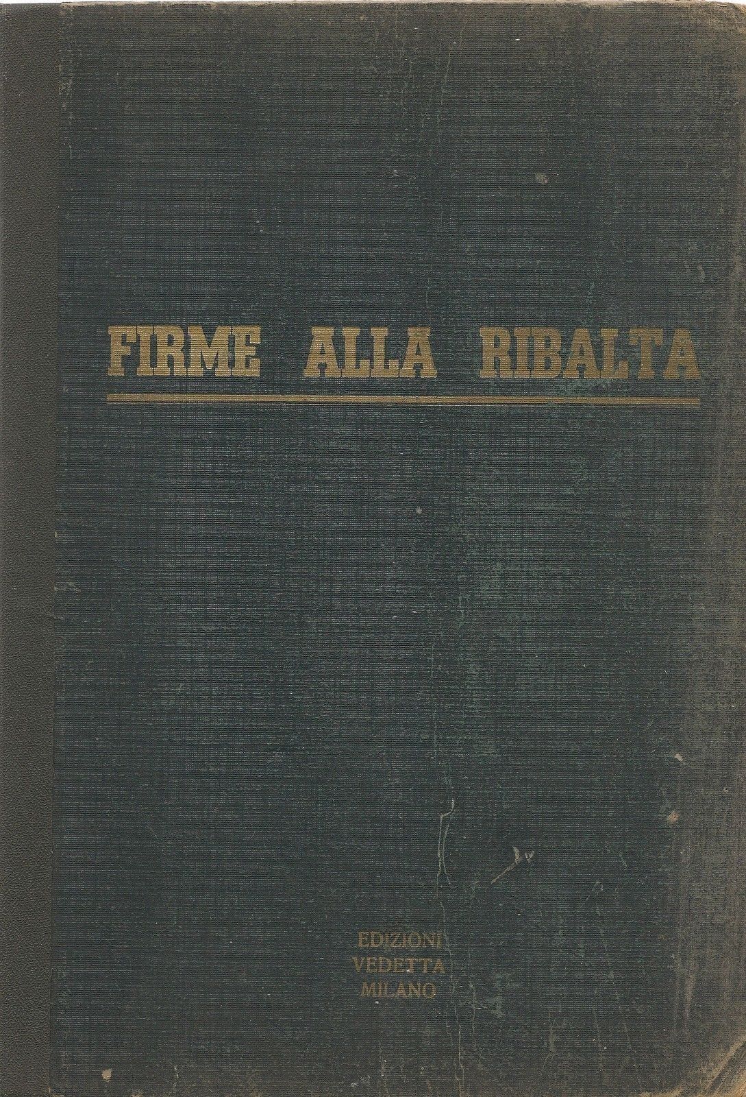 FIRME ALLA RIBALTA