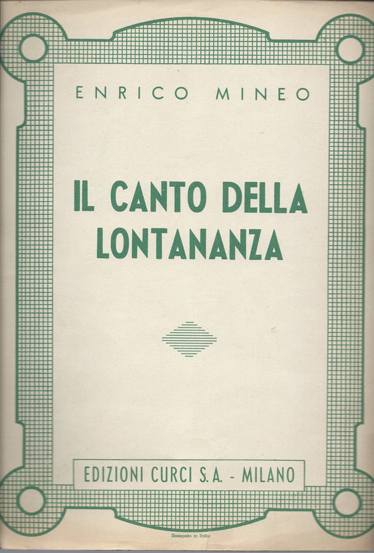 IL CANTO DELLA LONTANANZA   Enrico Mineo -- SPARTITO