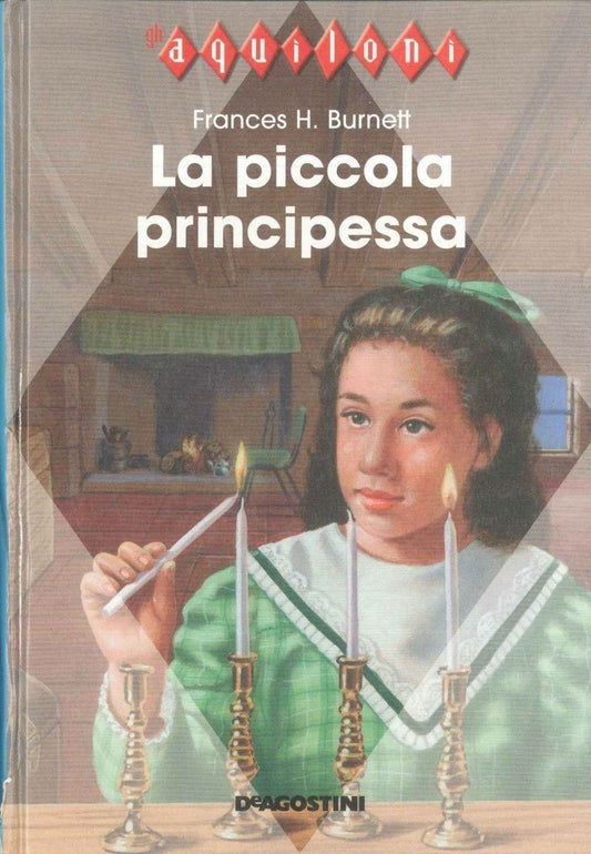 LA PICCOLA PRINCIPESSA - FRANCES H. BURNETT