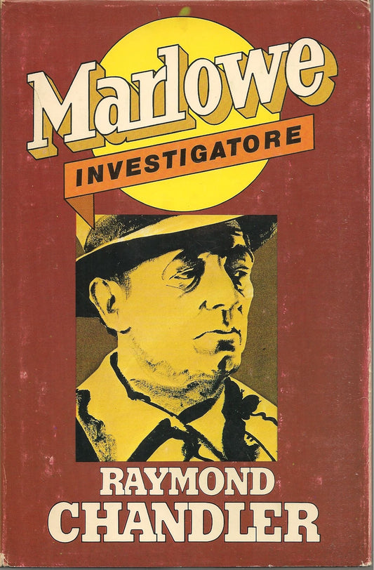 MARLOWE INVESTIGATORE - RAYMOND CHANDLER