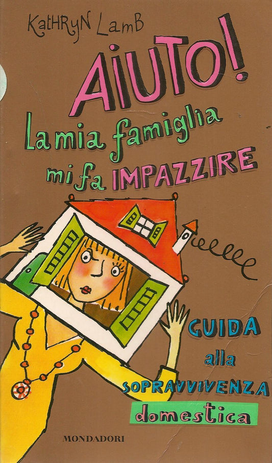 AIUTO LA MIA FAMIGLIA MI FA IMPAZZIRE - KATHRYN LAMB