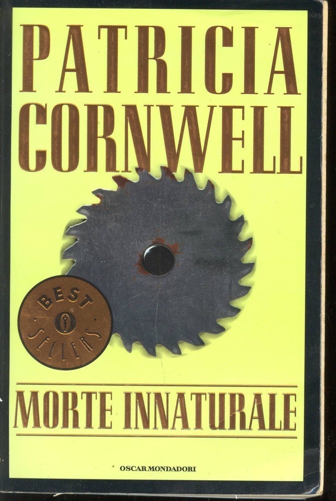 MORTE INNATURALE - PATRICIA CORNWELL- ED. OSCAR BESTSELLERS 2006 - OUTLET DEL LI