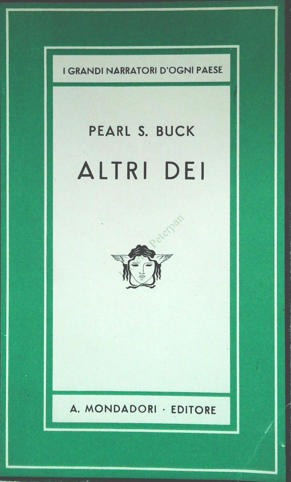 ALTRI DEI - PEARL S. BUCK - MONDADORI 1941