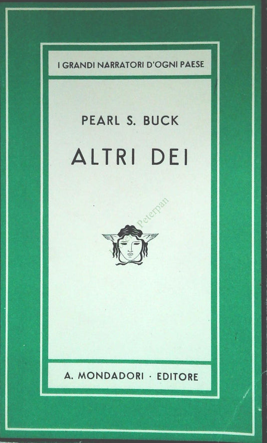 ALTRI DEI - PEARL S. BUCK - MONDADORI 1941