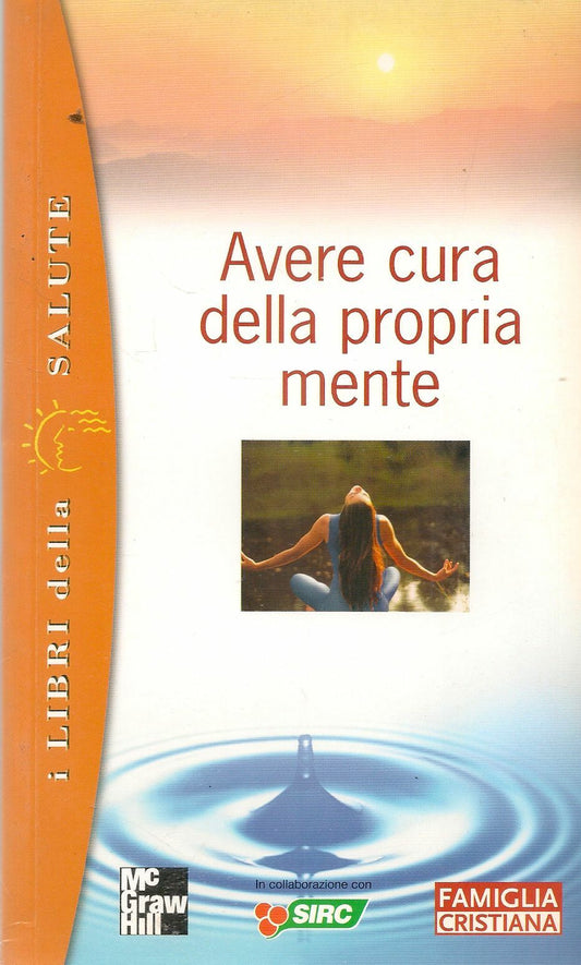AVERE CURA DEL PROPRIO CORPO - VITTORIA ARDINO - I LIBRI DELLA SALUTE