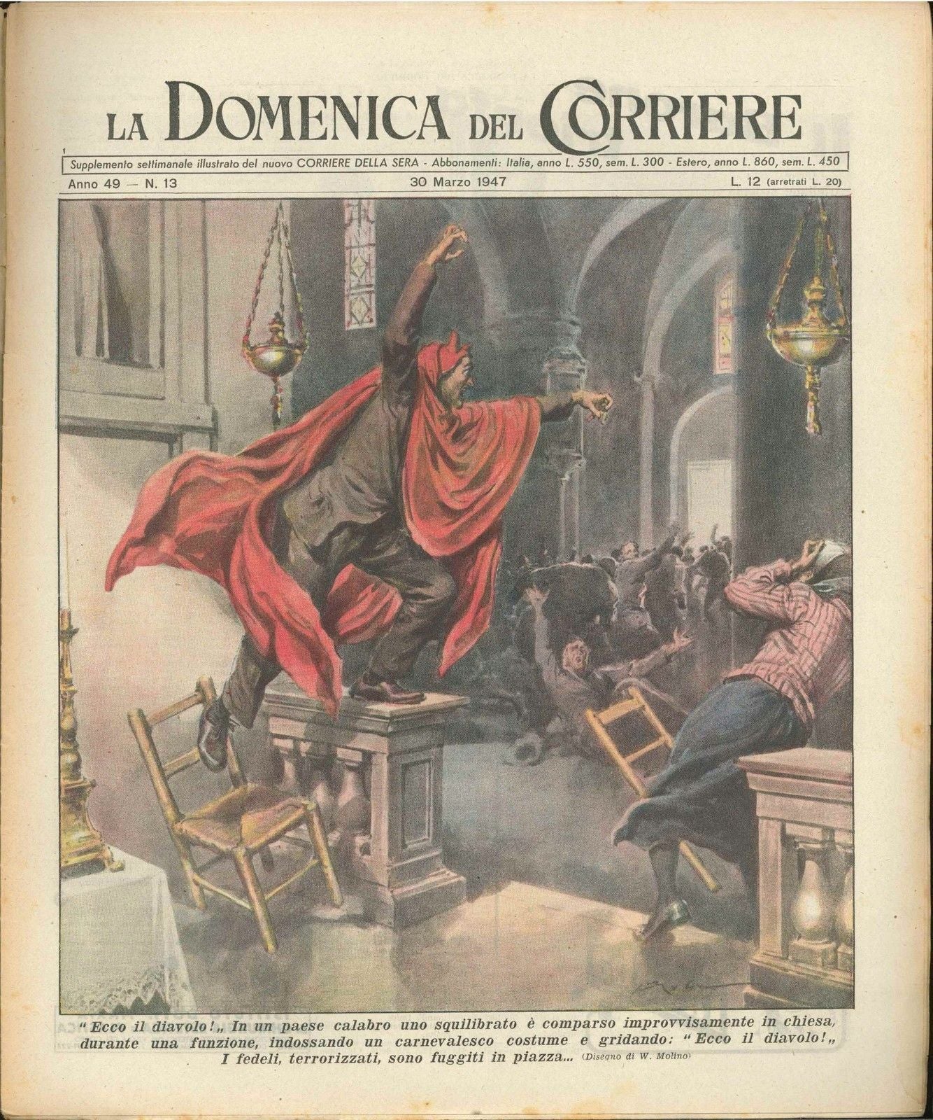 DOMENICA DEL CORRIERE N 13 - 30 MARZO 1947 - ILL. WALTER MOLINO