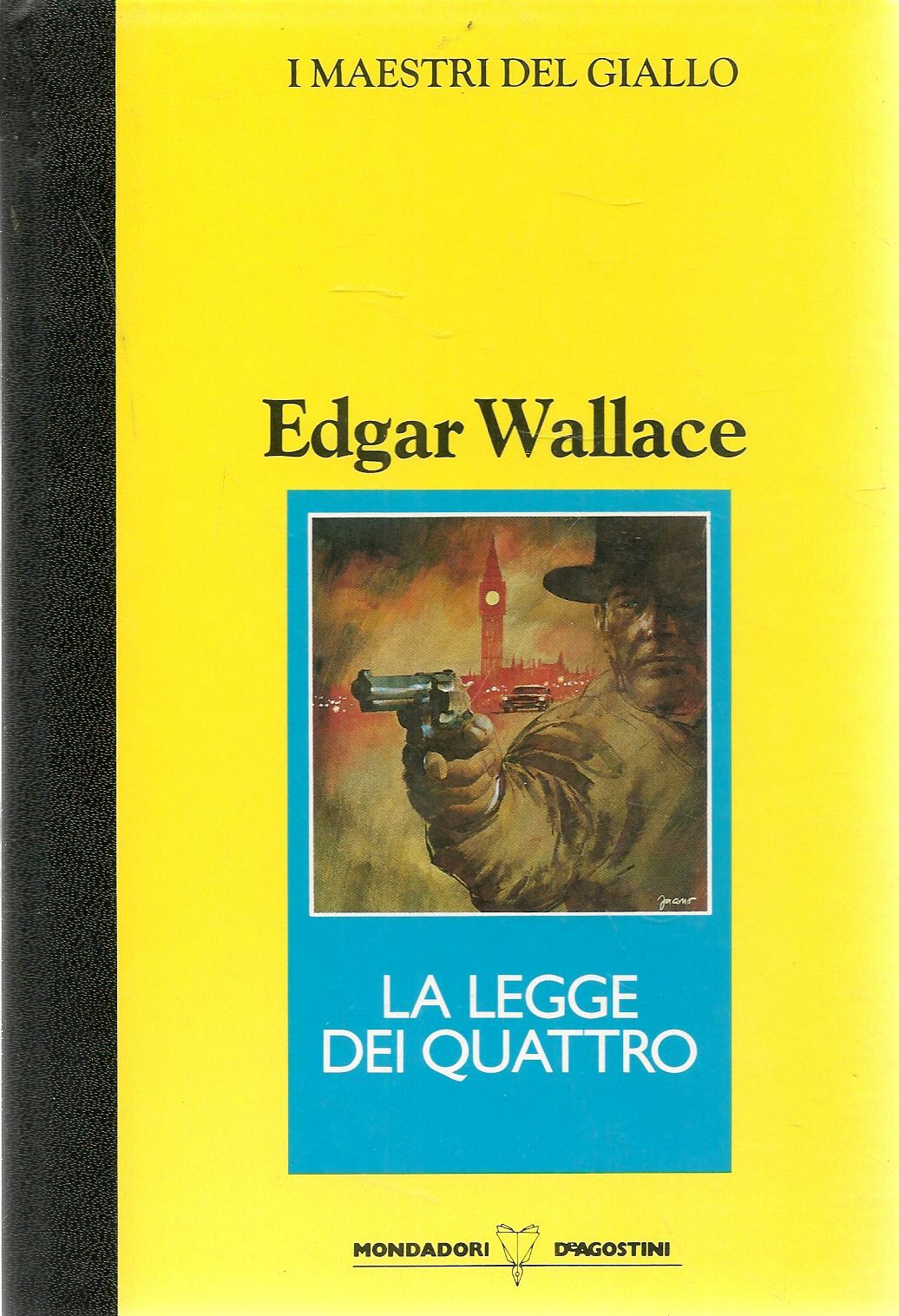 LA LEGGE DEI QUATTRO - EDGAR WALLACE