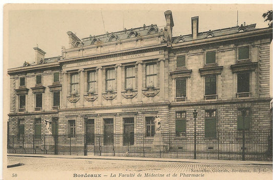 BORDEAUX - LA FACULTE' DE MEDICINE ET DE PHARMACIE - NV