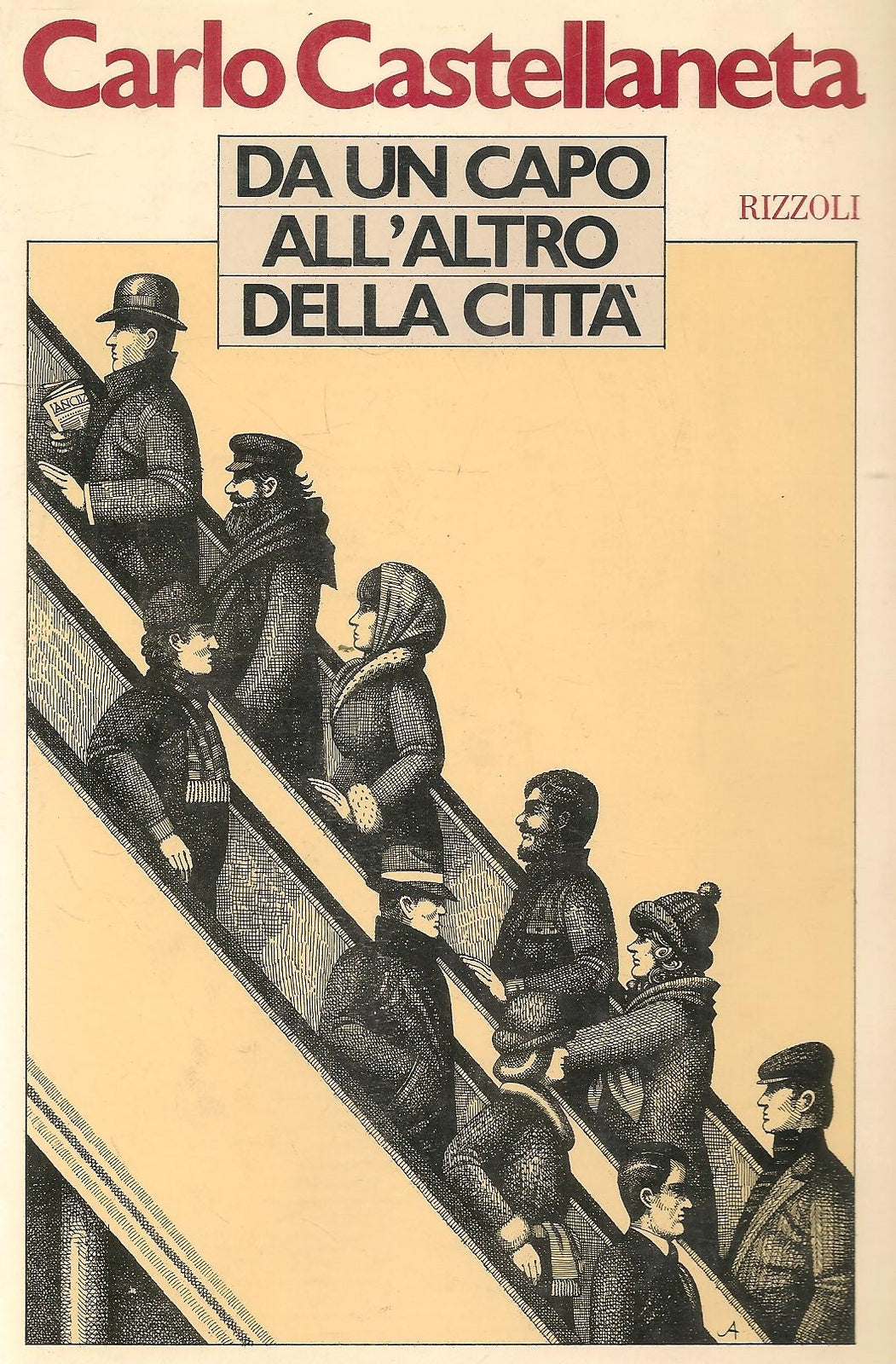 DA UN CAPO ALL'ALTRO DELLA CITTA - CARLO CASSOLA