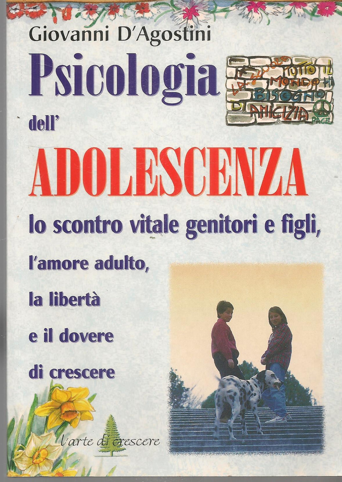 PSICOLOGIA DELL'ADOLOSCENZA - GIOVANNIU D'AGOSTINI