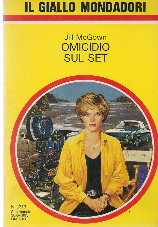 OMICIDIO SUL SET - JILL McGOWN - GIALLO MONDADORI N. 2313