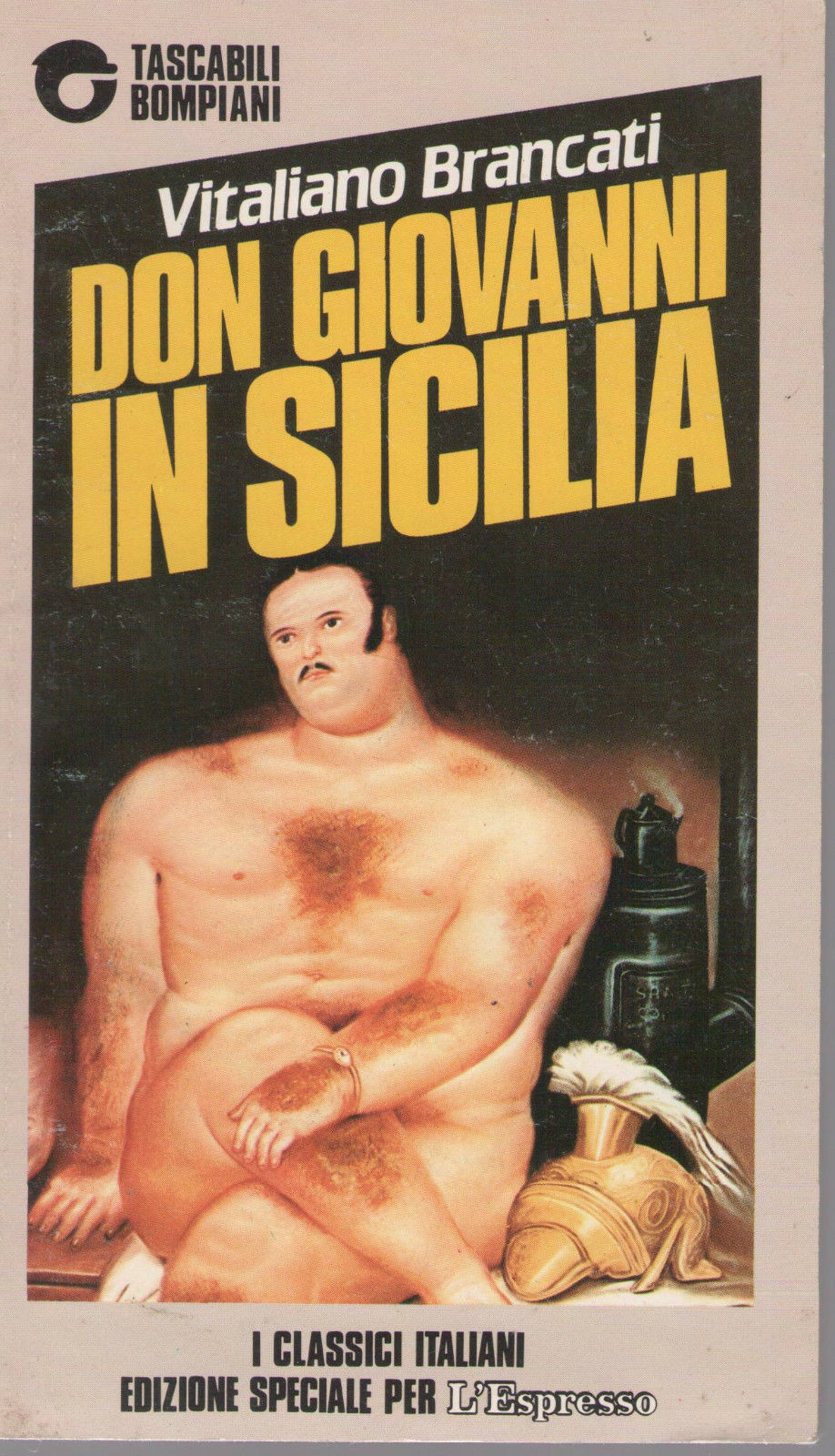 DON GIOVANNI IN SICILIA - VITALIANO BRANCATI   I CLASSICI ITALIANI ESPRESSO